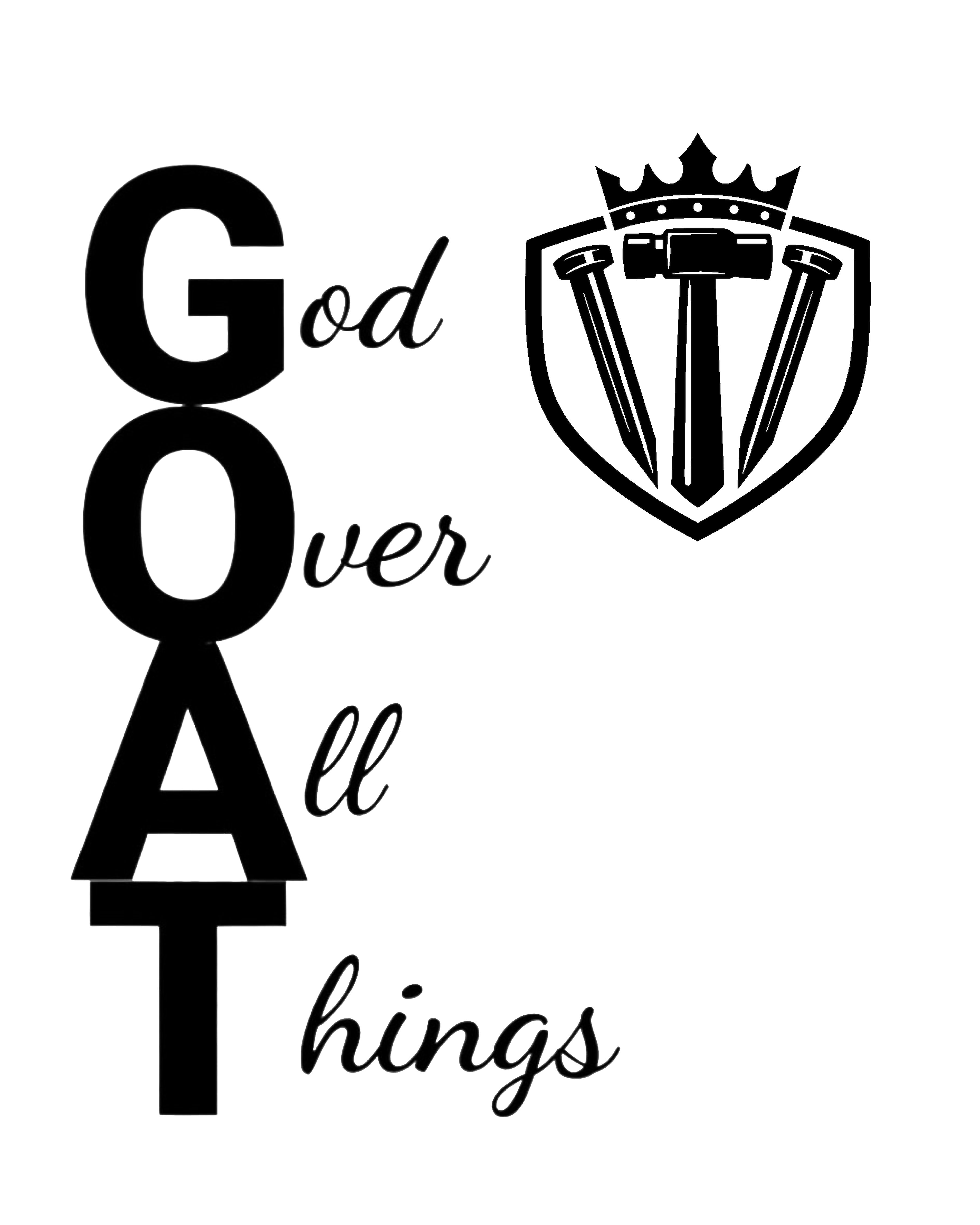 G.O.A.T. — God Over All Things Tee