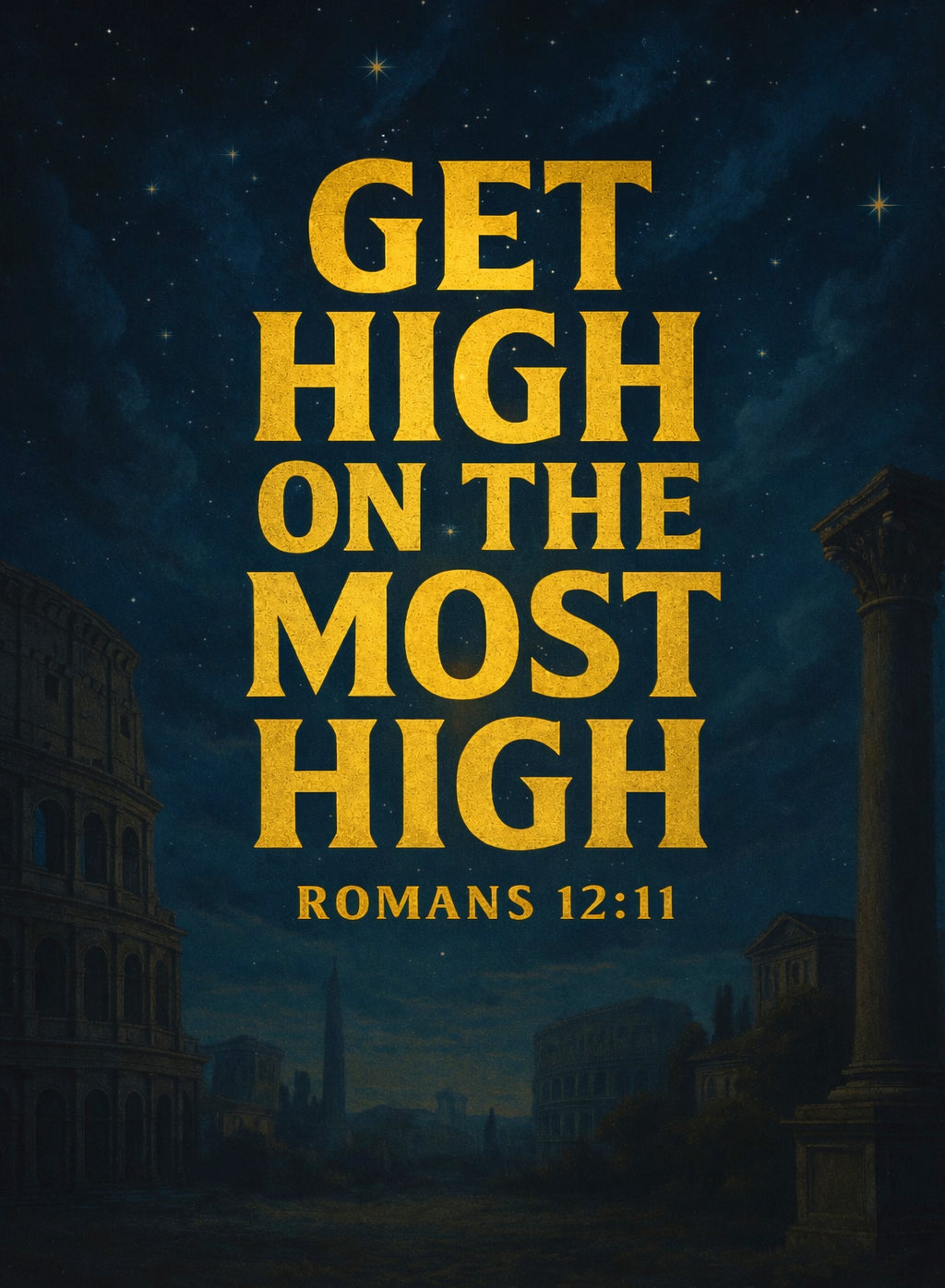 Get High On The Most High Tee